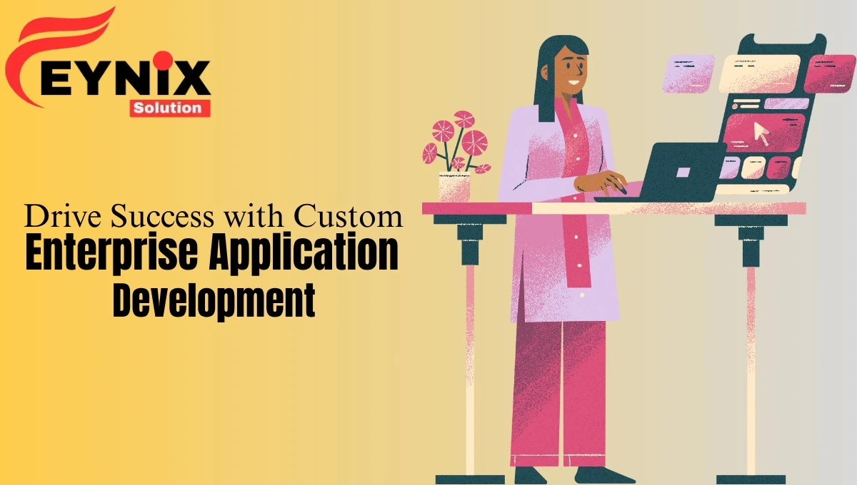 Custom Enterprise Application Development