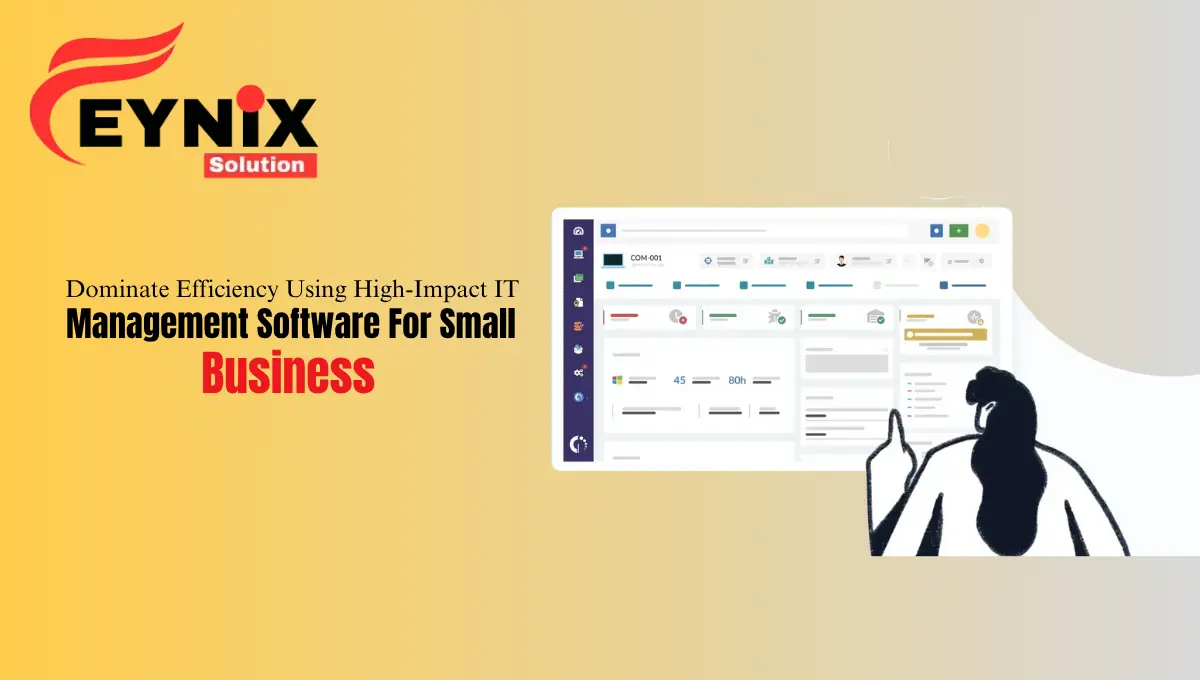 IT Management Software For Small Businesses to streamline IT tasks and improve efficiency